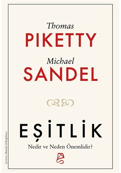 Eşitlik & Nedir Ve Neden Önemlidir / Thomas Piketty