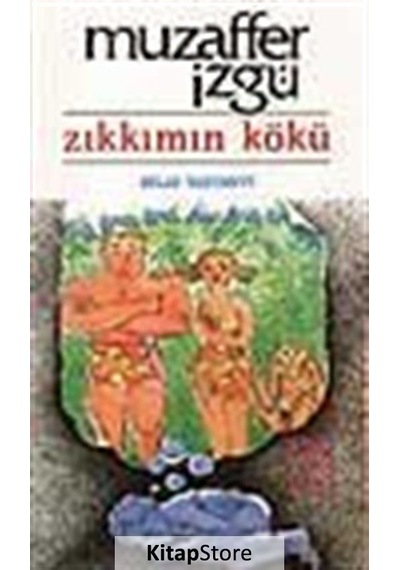 Kitapstore Zıkkımın Kökü / Muzaffer Izgü