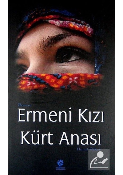 Mercankitap Ermeni Kızı Kürt Anası / Hamit Peker