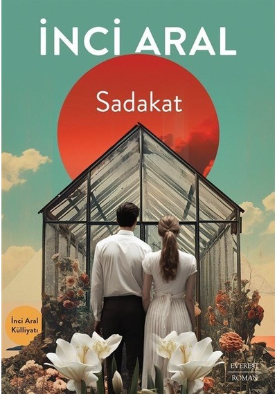 Sadakat / İnci Aral