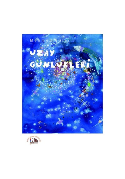 Uzay Günlükleri - Mehmet Güler - Nesin Yayınevi