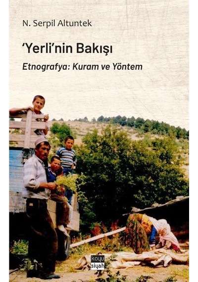 Yerli'nin Bakışı / N. Serpil Altuntek