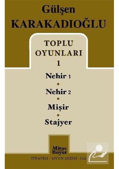 Gülşen Karakadıoğlu Toplu Oyunları 1 - Gülşen Karakadıoğlu - Mitos Boyut Yayınları