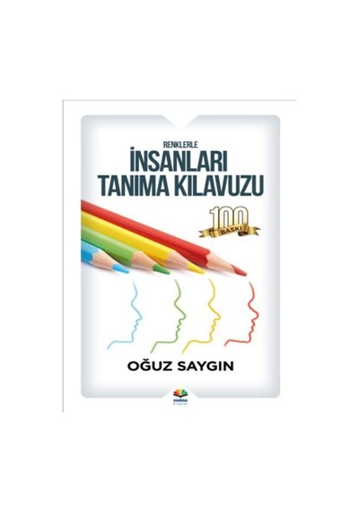 Renklerle İnsanları Tanıma Kılavuzu - Oğuz Saygın - Karma Kitaplar