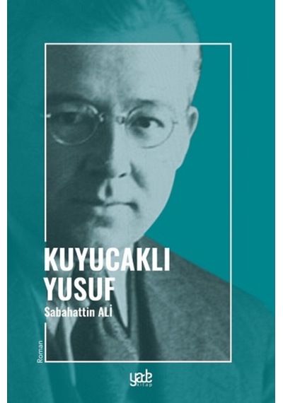 Kuyucaklı Yusuf - Sabahattin Ali - Yade Kitap