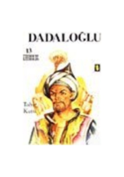 Dadaloğlu - Tahir Kutsi Makal - Toker Yayınları