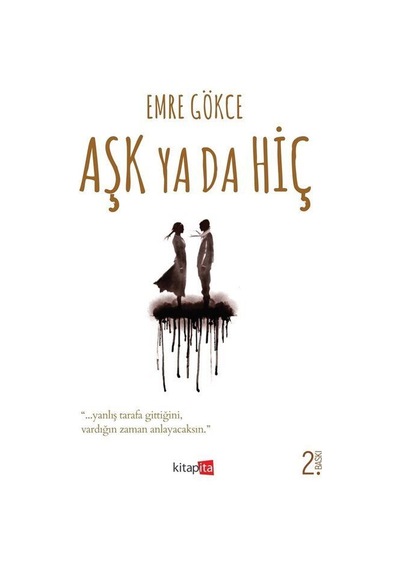 Aşk Ya Da Hiç / Emre Gökçe