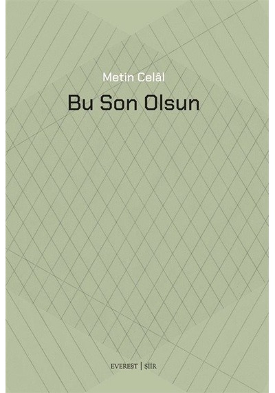 Bu Son Olsun / Metin Celal