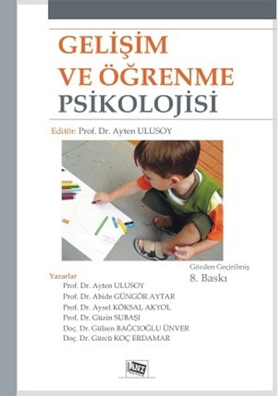 Gelişim ve Öğrenme Psikolojisi Ayten Ulusoy