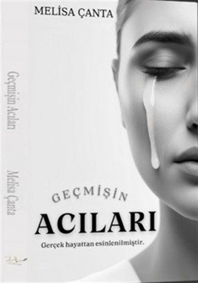 Geçmişin Acıları / Melisa Çanta