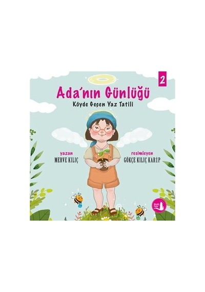 Köyde Geçen Yaz Tatili - Ada'nın Günlüğü 2 - Merve Kılıç - Büyülü Fener