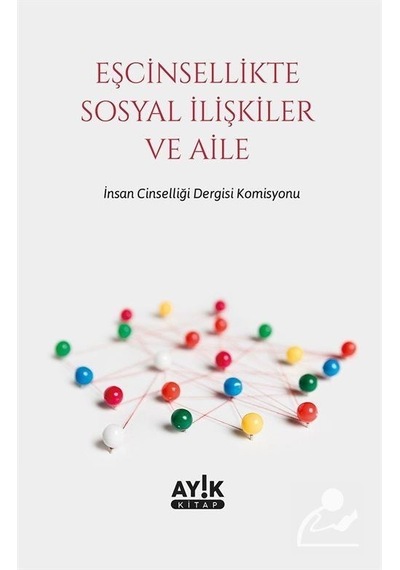Eşcinsellikte Sosyal İlişkiler ve Aile- Ayık Kitap
