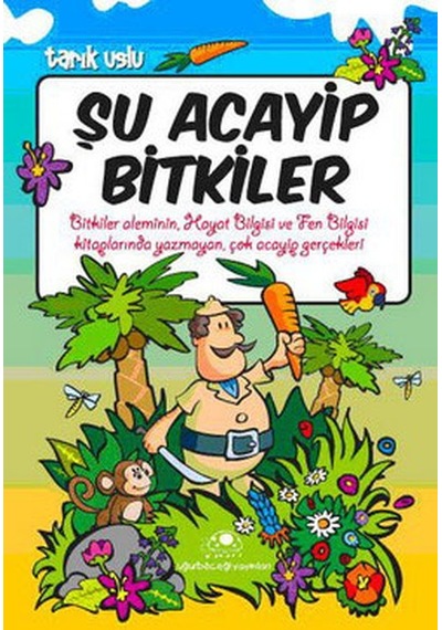 Şu Acayip Bitkiler - Tarık Uslu - Uğurböceği