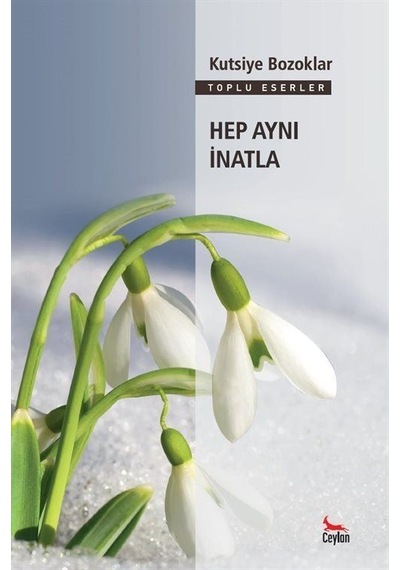 Hep Aynı İnatla / Kutsiye Bozoklar