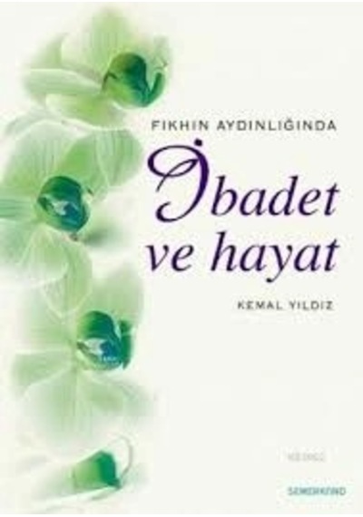 İbadet Ve Hayat