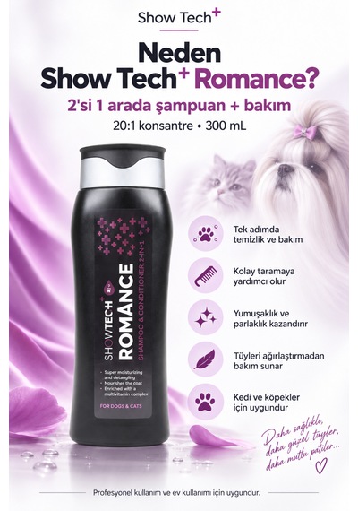 Showtech Romance 2 Si 1 Arada Kedi Köpek Şampuanı Ve Tüy Kremi 300 Ml - 20:1 Konsantre