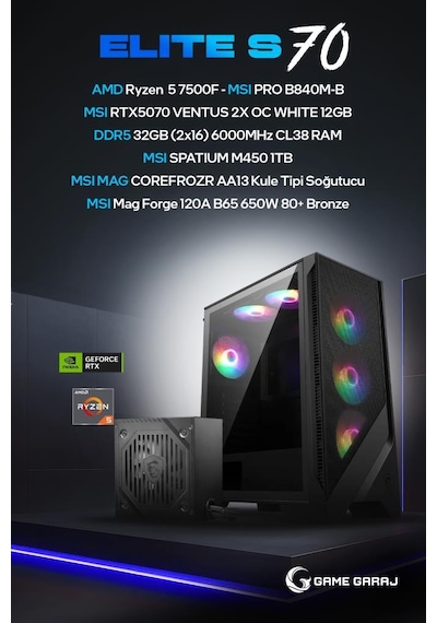 Game Garaj Elite S70 R5-7500F 32 GB 1 TB SSD RTX5070 Dos Masaüstü Oyuncu Oem Paket Bilgisayarı