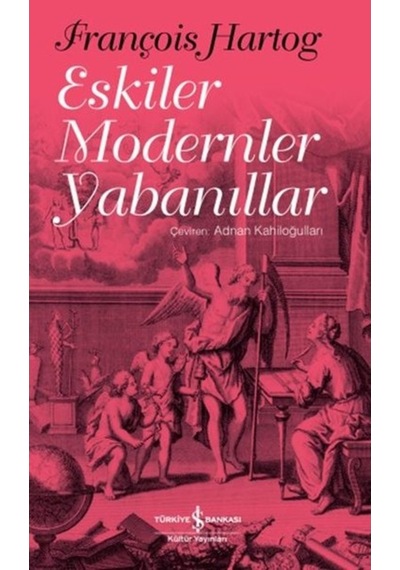 Eskiler Modern Yabanıllar