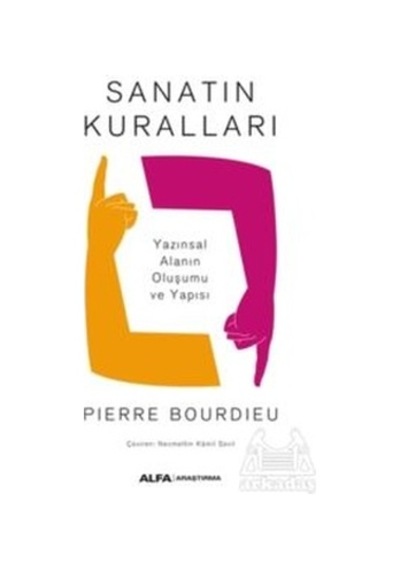 Sanatın Kuralları - Pierre Bourdieu - Alfa Yayıncılık