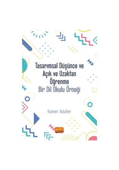 Tarımsal Düşünce ve Açık ve Uzaktan Öğrenme  - Bir Dil Okulu Modeli  - Soner Sözler  - Nobel Bilimsel Eserler
