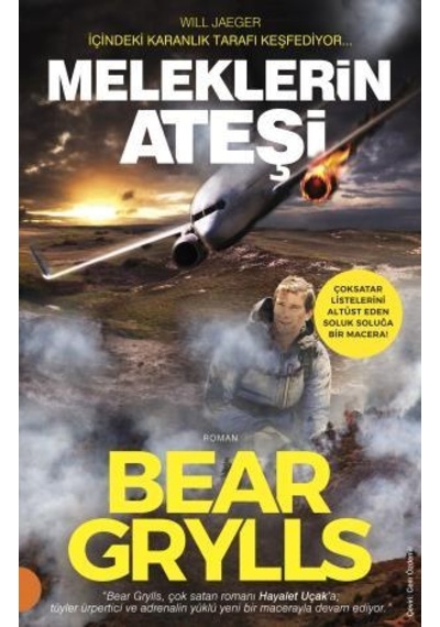 Meleklerin Ateşi - Bear Grylls  - Portakal Kitap