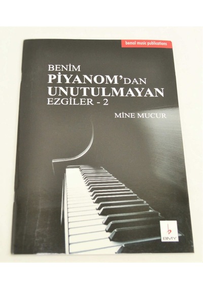 BMY-095 BENİM PİYANOMDAN UNUTULMAYAN EZGİLER 2 MİNE MUCUR