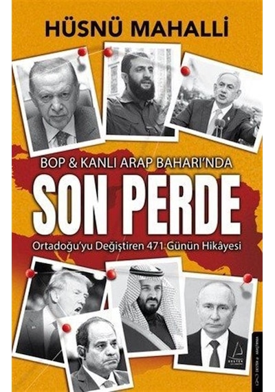 Son Perde Bop & Kanlı Arap Baharında Ortadoğu'yu Değiştiren 47...