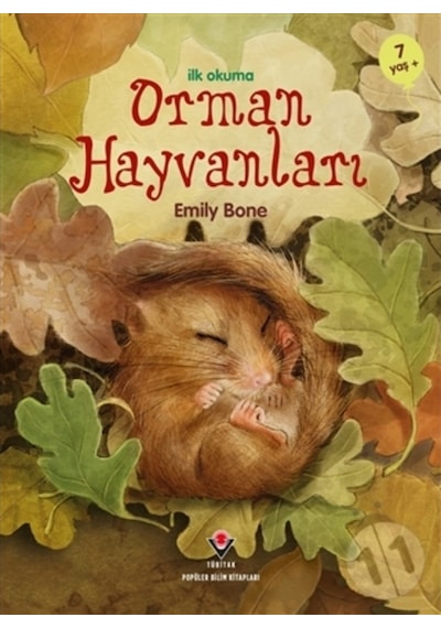 Orman Hayvanları - İlk Okuma - Emily Bone - Tübitak Yayınları
