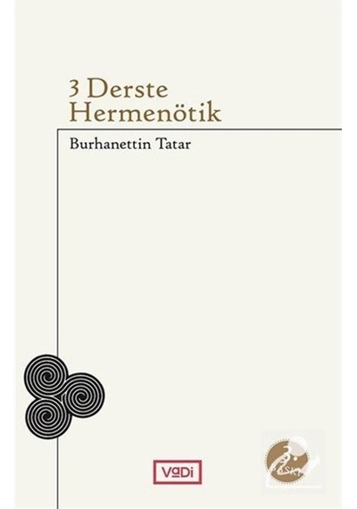 3 Derste Hermenötik - Burhanettin Tatar - Vadi Yayınları