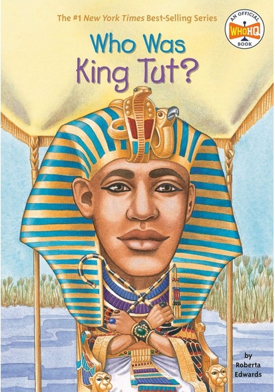 Who Was King Tut Penguin Workshop
