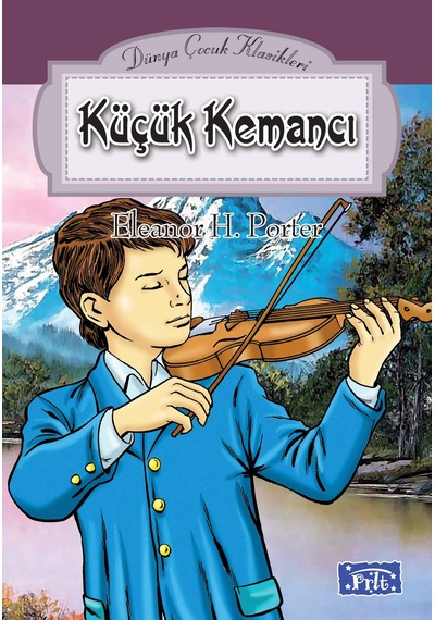 Dünya Çocuk Klasikleri Dizisi Küçük Kemancı - Rxlu-661707