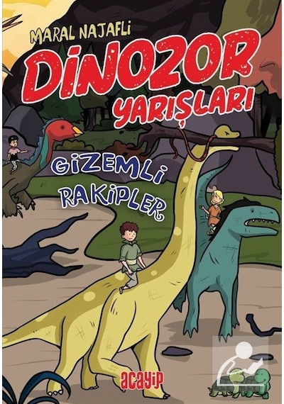 Gizemli Rakipler - Dinozor Yarışları - Maral Najafli - Acayip
