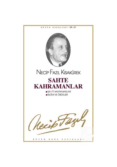 Sahte Kahramanlar Kod10 / Necip Fazıl Kısakürek
