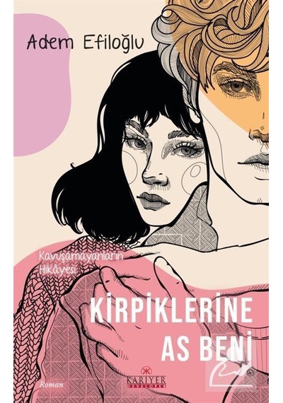 Mercankitap Kirpiklerine As Beni / Adem Efiloğlu