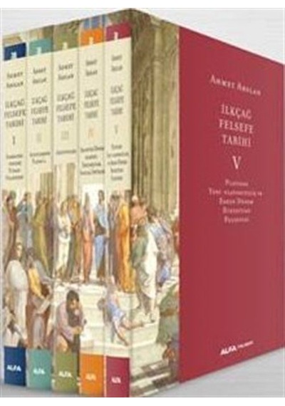 İlkçağ Felsefesi Tarihi Seti - 5 Kitap Takım - Ahmet Arslan - Alfa Yayıncılık