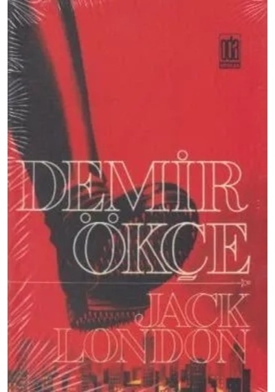 Demir Ökçe - Jack London - Oda Yayınları