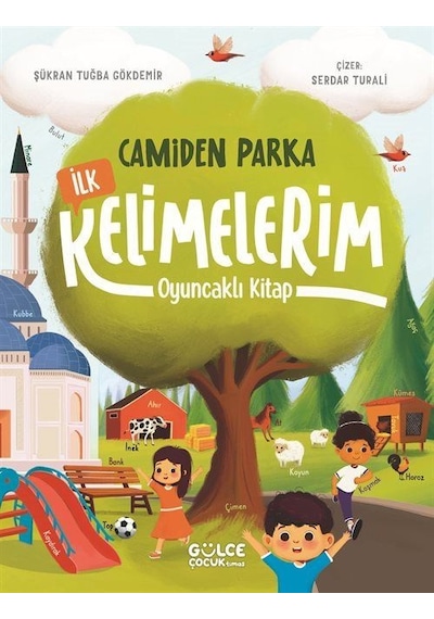 Camiden Parka İlk Kelimelerim - Oyuncaklı Kitap / Şükran Tuğba...
