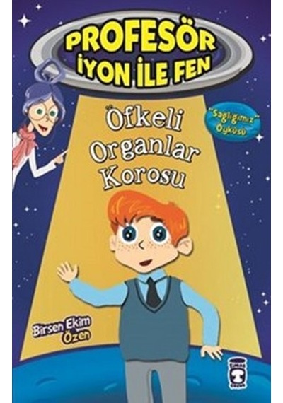 Profesör İyon İle Fen - Öfkeli Organlar Korosu