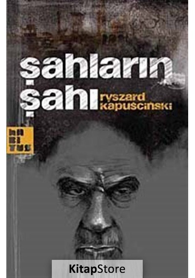 Şahların Şahı - Ryszard Kapuscinski - Habitus Kitap