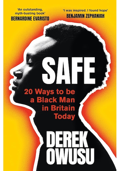 Safe: 20 Ways To Be A Black Man İn Britain Today