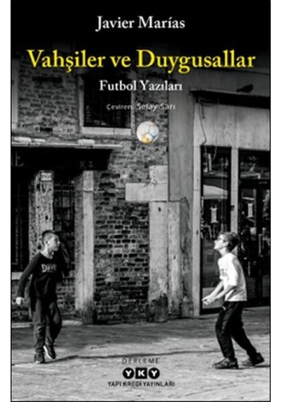 Vahşiler Ve Duygusallar - Vfdı-827927