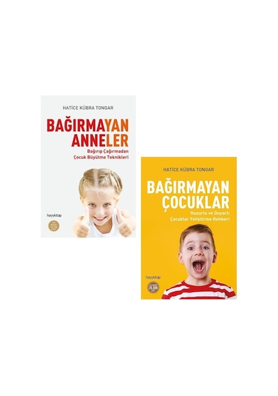 Bağırmayan Anneler - Bağırmayan Çocuklar Hatice Kübra Tongar