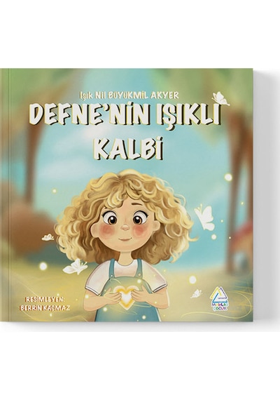 Işık Nil Büyükmil Akyer - Defne Nin Işıklı Kalbi