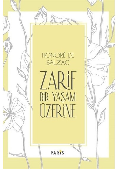 Zarif Bir Yaşam Üzerine - Honore de Balzac - Paris