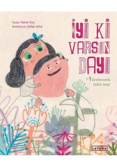 İyi Ki Varsın Dayı / Cansu İrey