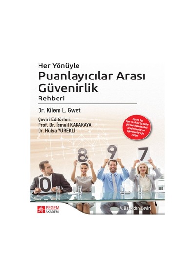 Pegem Akademi Yayıncılık - Her Yönüyle Puanlayıcılar Arası Güvenirlik Rehberi