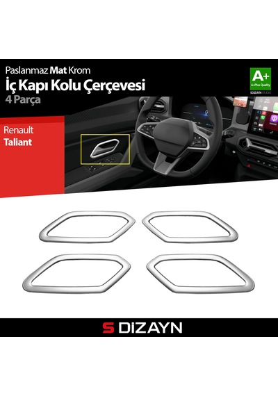 S-dizayn Renault Taliant Krom İç Kapı Kolu Çerçevesi 4 Prç 2021 Üzeri A+ Kalite Mat Krom