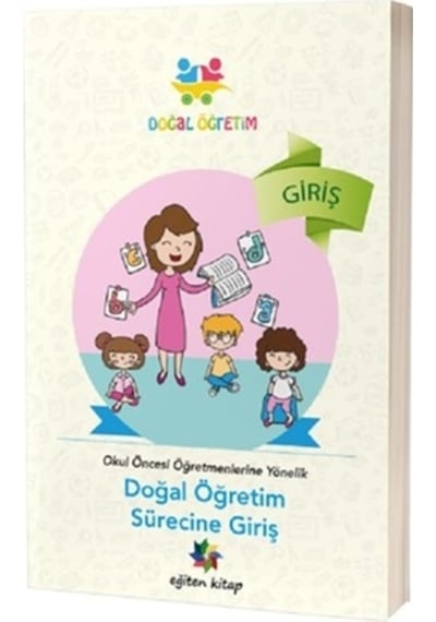 Okul Öncesi Öğretmenlere Yönelik Doğal Öğretim Süreci-5 Kitap Takım - İbrahim Halil Diken - Eğiten Kitap