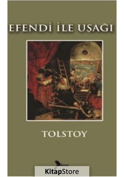 Efendi ile Uşağı - Lev Nikolayeviç Tolstoy - Karmen Klasikleri