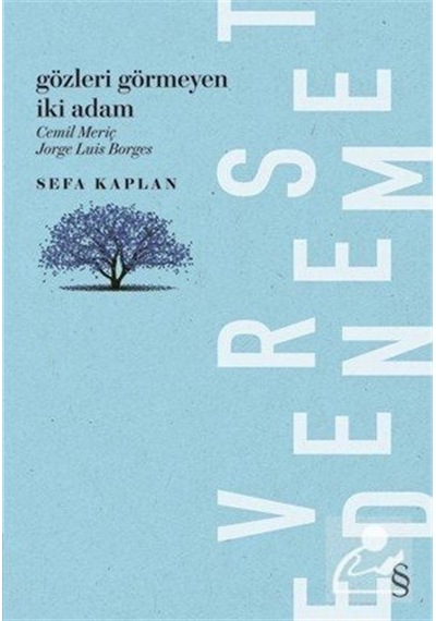 Gözleri Görmeyen Iki Adam Cemil Meriç - Jorge Luis Borges / Se.
